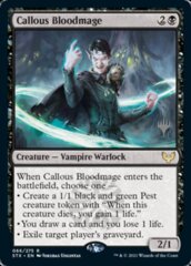 Callous Bloodmage - Foil - Promo Pack